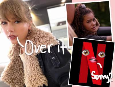 Taylor Swift SAVAGELY Calls Out Netflix Show Ginny & Georgia For Sexist Joke About Her Love Life - perezhilton.com