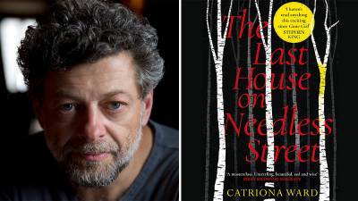 The Imaginarium’s Andy Serkis & Jonathan Cavendish In Film Deal For Catriona Ward Novel ‘The Last House On Needless Street’ - deadline.com - Britain - USA