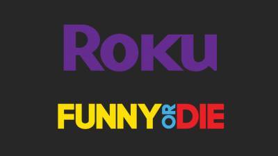 Roku Hires Funny Or Die Branded Entertainment Team, Launches Ad Content Studio - variety.com