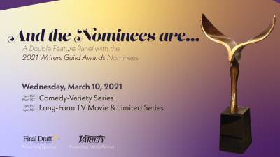 How to Watch ‘And the Nominees Are…’ Panels With 2021 Writers Guild Awards Nominees - variety.com
