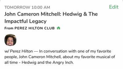 John Cameron Mitchell: Hedwig & The Impactful Legacy! In Conversation With Perez Hilton! - perezhilton.com