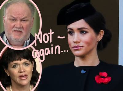 Meghan’s Family Lashes Out! Thomas Markle Resorts To Blackmail While Half-Sister Samantha Calls Her A 'Narcissist' - perezhilton.com