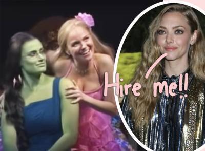 Amanda Seyfried Is NOT Ashamed Of How Thirsty She Is For A Role In The Wicked Movie! - perezhilton.com