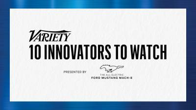 Variety to Honor 2021 10 Innovators to Watch With Virtual Conversation - variety.com
