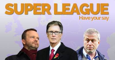Scandalous European Super League plan is dying - and you landed the hammer blow - www.manchestereveningnews.co.uk - Manchester