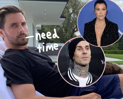 Scott Disick Continues To Struggle With Kourtney Kardashian & Travis Barker’s Relationship -- Latest Details - perezhilton.com