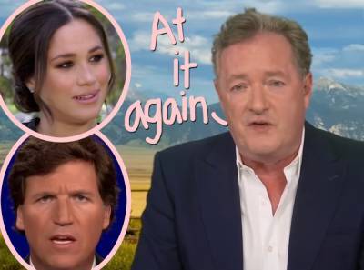 Piers Morgan Suggests Meghan Markle Is 'Completely Delusional' In Tucker Carlson Interview - perezhilton.com - county Tucker