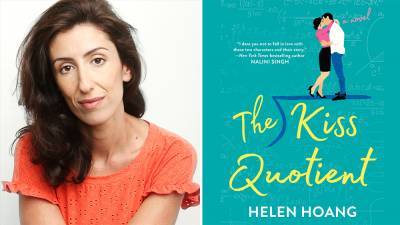 ‘The Kiss Quotient’: Savion Einstein Adapting Helen Hoang Romance Novel, Kristin Burr Boards As Producer - deadline.com