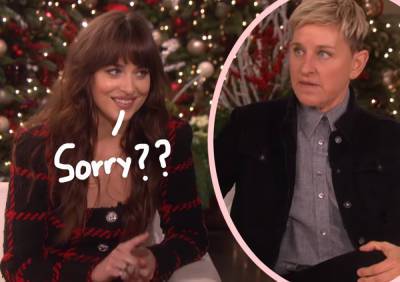 Fans Are Convinced Dakota Johnson Ended The Ellen DeGeneres Show After Interview Clip Goes Viral Again! - perezhilton.com