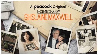 ‘Epstein’s Shadow: Ghislaine Maxwell’ Doc to Premiere on Peacock in June - variety.com - Britain