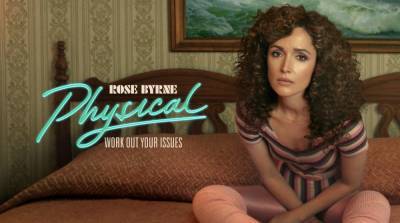‘Physical’ Trailer: Rose Byrne Goes From ’80s Housewife To Aerobics Pioneer In Apple TV+’s Dark Comedy Series - theplaylist.net