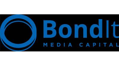 BondIt Media Capital Increases Credit Facility Up to $70 Million (EXCLUSIVE) - variety.com - city Media