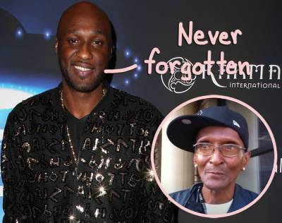 Lamar Odom Mourns Father's Death With A Touching Message: 'Tell Someone You Love Them' - perezhilton.com