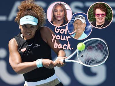 Serena Williams & MORE Stars Show Support For Naomi Osaka Amid French Open Withdrawal - perezhilton.com - France