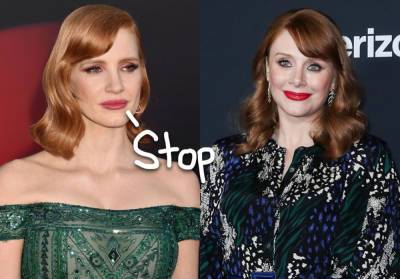Jessica Chastain - Bryce Howard - Jessica Chastain Is 'F**king Sick' Of Being Confused For Bryce Dallas Howard In Hilarious TikTok Video - perezhilton.com - county Howard - county Dallas