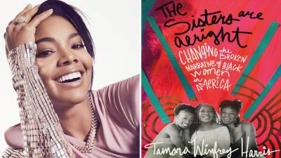 Gabrielle Union Developing ‘The Sisters Are Alright’ Reality TV-Themed Dramedy Series Based On Book - deadline.com