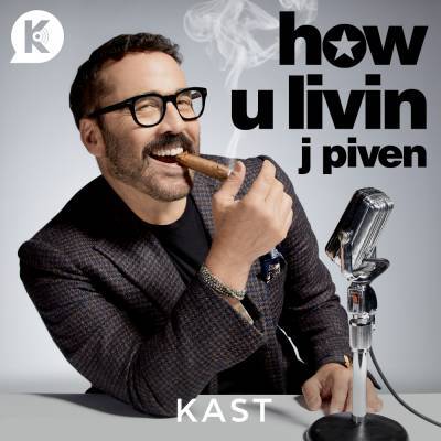 Jeremy Piven Launches Podcast ‘How U Livin’ J Piven’ With Kast Media - deadline.com - Cuba