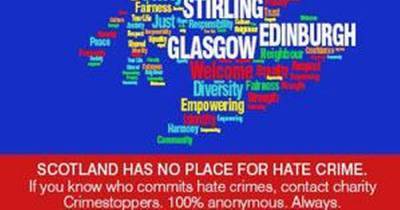 Crimestoppers campaign to tackle hate crime in Scotland launches - www.dailyrecord.co.uk - Scotland