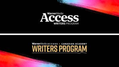 WarnerMedia Access Writers Program Announces Finalists in U.S. And Canada - deadline.com - Canada