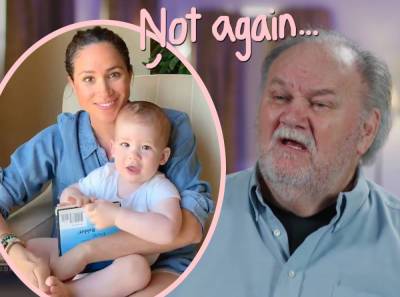 Meghan Markle’s Dad Wants To Take Her To COURT To See His Grandkids!? - perezhilton.com