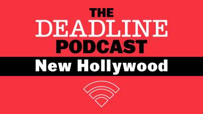 New Hollywood Podcast: The End Of The Road - deadline.com