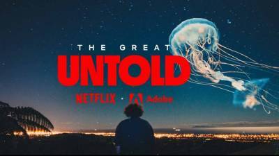 Netflix And Adobe Set Winners Of First ‘The Great Untold’ Short Film Grants - deadline.com - state Alaska - city Wilmington