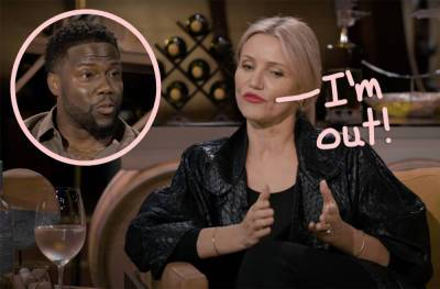 Cameron Diaz Opens Up To Kevin Hart About Why She Walked Away From Fame: 'I Don't Have What It Takes' - perezhilton.com