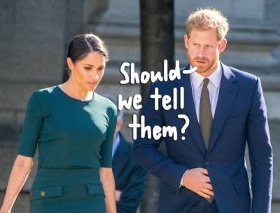 Prince Harry & Meghan Markle Came Close To Revealing Name Of Allegedly Racist Royal! - perezhilton.com