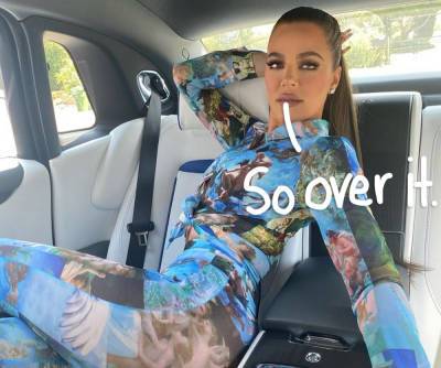 Khloé Kardashian Slams The ‘Fake S**t’ Being Spread About Her Personal Life! - perezhilton.com