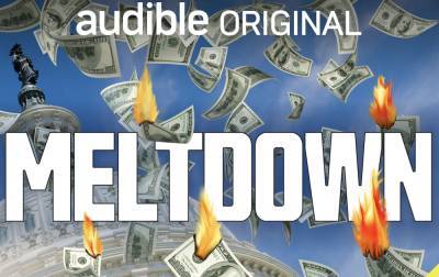 Alex Gibney To Exec Produce 2008 Financial Crisis Podcast ‘Meltdown’ For Amazon’s Audible - deadline.com