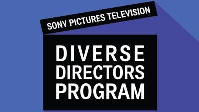 Sony Pictures Television Launches 2021 Diverse Directors Program - deadline.com