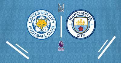 How to watch Leicester City vs Man City with channel, live feed and team news - www.manchestereveningnews.co.uk - Manchester - city Leicester - Algeria