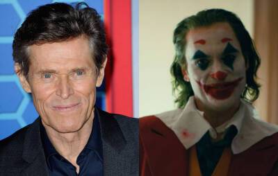 Todd Phillips - Willem Dafoe - No Way Home - Willem Dafoe wants to play a “Joker imposter” alongside Joaquin Phoenix - nme.com - Britain - county Todd