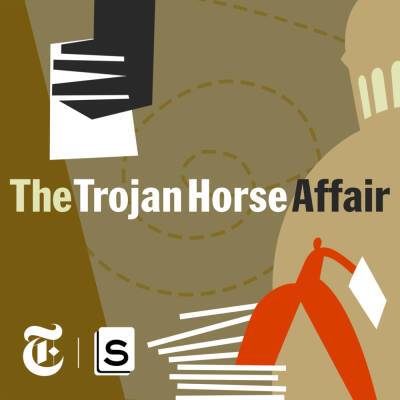 NYT-Backed Serial Productions To Launch ‘The Trojan Horse Affair’ Podcast With ‘S-Town’s Brian Reed - deadline.com - Britain - New York - New York - Birmingham