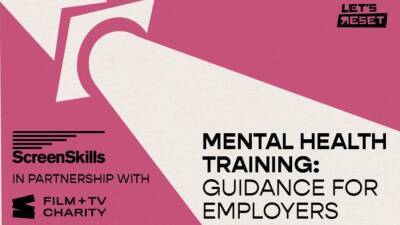 U.K. Organizations Set Out Guidance for Mental Health Training in Film, TV - variety.com