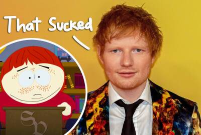 Ed Sheeran Says THIS South Park Episode 'F**king Ruined' His Life! Whoa! - perezhilton.com