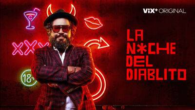 Vix+ Sets Premiere For ‘La Noche Del Diabilito’ From Eugenio Derbez & Ben Odell - deadline.com - Spain - Mexico - city Mexico