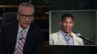 Bill Maher Nails Why Republicans Support Herschel Walker: It Says to Dems, Anything Is Better Than What You’re Selling (Video) - thewrap.com