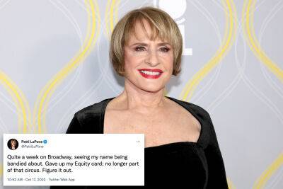 Patti LuPone gives up Actors’ Equity card, quits ‘circus’ Broadway - nypost.com - USA