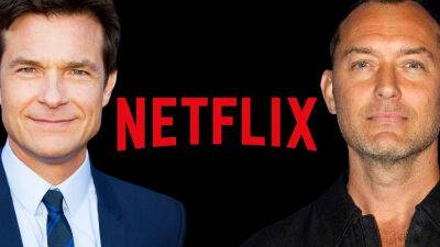 Jason Bateman & Jude Law To Headline & EP ‘Black Rabbit’ Limited Series In Works At Netflix With Bateman Set To Direct - deadline.com - Jordan - Netflix