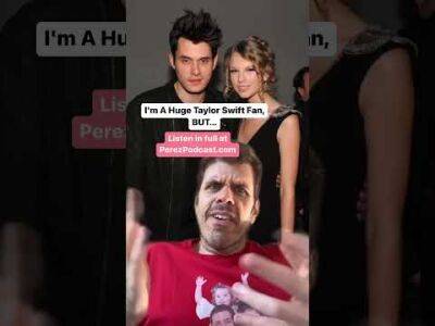 I'm A Huge Taylor Swift Fan, BUT... | Perez Hilton - perezhilton.com