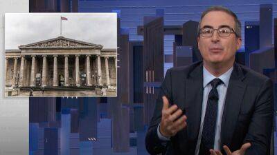 John Oliver - Williams - John Oliver Shreds British Museum for ‘9 Times Out of 10’ Showcasing Stolen Artifacts (Video) - thewrap.com - Britain - Greece - Ethiopia