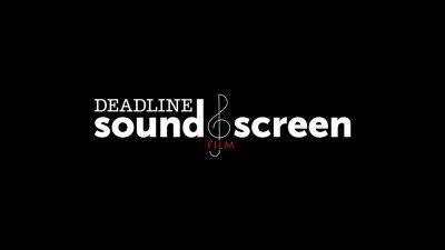 Deadline’s Sound & Screen Film Streaming Site Launches - deadline.com