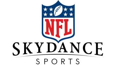 NFL And Skydance Team To Create Multi-Sport Production Studio - deadline.com - Jordan
