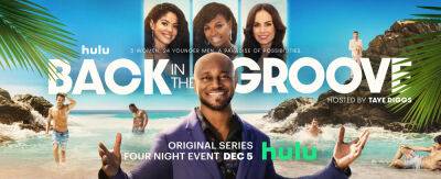 ‘Back In The Groove’: Hulu Drops Trailer For Dating Show Hosted By Taye Diggs - deadline.com - Los Angeles - Atlanta - city Miami - Dominican Republic - county Brooke - Beyond