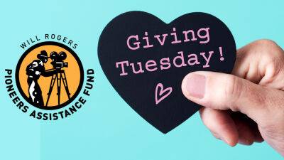 Motion Picture Pioneers Foundation Seeks Donations On Giving Tuesday - deadline.com - county Will