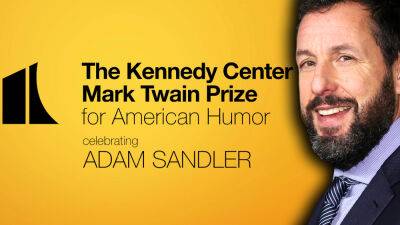 Adam Sandler Set For Kennedy Center’s Mark Twain Prize For Humor - deadline.com - USA - county Hall - city Sandler - city Sandy