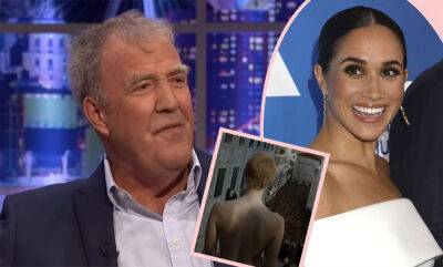 Jeremy Clarkson Called Out For Saying He Wants To See Meghan Markle Stripped Naked & Tortured! - perezhilton.com - Britain - Scotland - Beyond