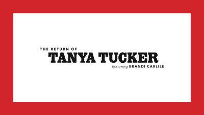 Brandi Carlile - Tanya Tucker - Country Music Superstars Team To Make Magic In ‘The Return Of Tanya Tucker – Featuring Brandi Carlile’: Contenders Documentary - deadline.com