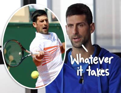 Novak Djokovic Claims He’s Willing To Lose His Chance At Being The 'Greatest' Tennis Player Ever Over Anti-Vaccination Status! - perezhilton.com - Australia - California - Russia - Serbia